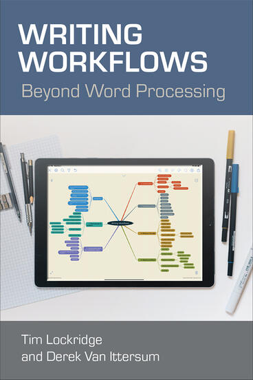 Writing Workflows: Beyond Word Processing